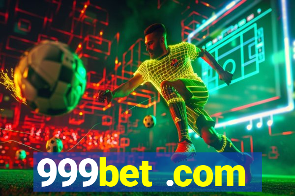 999bet .com